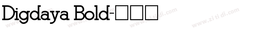 Digdaya Bold字体转换